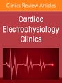 : Complex Arrhythmias in Pediatrics and Congenital Heart Disease, an Issue of Cardiac Electrophysiology Clinics, Buch