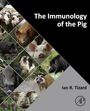 Ian R. Tizard: The Immunology of the Pig, Buch