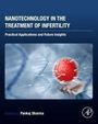 Nanotechnology in the Treatment of Infertility, Buch