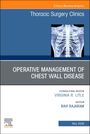 Operative Management of Chest Wall Disease, An Issue of Thoracic Surgery Clinics, Buch