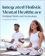 K. Jayasankara Reddy: Integrated Holistic Mental Healthcare, Buch