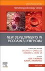 New Developments in Hodgkin's Lymphoma, an Issue of Hematology/Oncology Clinics of North America, Buch