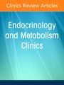 Oben steht "Clinics Review Articles". Darunter "Endocrinology and Metabolism Clinics" auf blauem Hintergrund.
