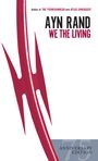 Ayn Rand: We the Living. 75th Anniversary Edition, Buch