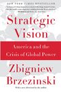 Zbigniew Brzezinski: Strategic Vision, Buch