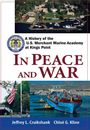 Jeffrey L Cruikshank: In Peace and War, Buch