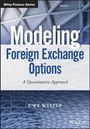 Uwe Wystup: Modeling Foreign Exchange Options, Buch