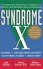 Burt Berkson: Syndrome X: The Complete Nutritional Program to Prevent and Reverse Insulin Resistance, Buch