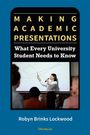 Robyn Brinks Lockwood: Making Academic Presentations, Buch