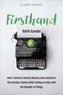 Keith Gandal: Firsthand, Buch