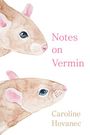Caroline Hovanec: Notes on Vermin, Buch