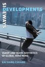 Kai Hang Cheang: Sideways Developments, Buch