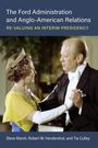 "The Ford Administration and Anglo-American Relations: Re-Valuing an Interim Presidency" von Marsh, Hendershot, Culley. Paar tanzt.