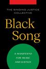 Singing Justice Singing Justice Collective: Black Song, Buch