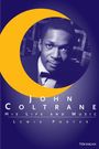 Lewis Porter: John Coltrane: His Life and Music, Buch