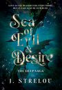 J. Strelou: Sea of Evil and Desire, Buch