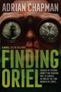Adrian Chapman: Finding Oriel, Buch