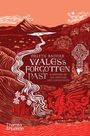 Delyth Badder: Wales's Forgotten Past, Buch