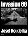 Josef Koudelka: Invasion Prague 68, Buch
