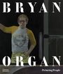 Charlotte Mullins: Bryan Organ, Buch