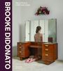 Brooke DiDonato: Brooke DiDonato: Take a Picture, It Will Last Longer, Buch
