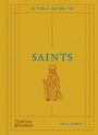 Auf gelbem Hintergrund steht "A Field Guide to Saints". Unten sind "Thames & Hudson" und "Emily Guerry".