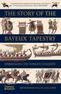 "The Story of the Bayeux Tapestry: Unravelling the Norman Conquest." Gezeichnete Szenen von Schiffen und Kriegern im Mittelalter.