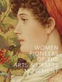 Karen Livingstone: Women Pioneers of the Arts and Crafts Movement, Buch