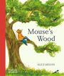 Alice Melvin: Mouse's Wood, Buch
