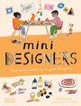 Josephine Seblon: Mini Designers, Buch