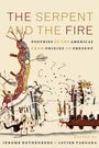 : The Serpent and the Fire, Buch