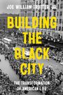 Joe William Trotter: Building the Black City, Buch