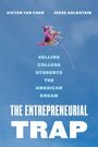 „Victor Tan Chen, Jesse Goldstein: Selling College Students the American Dream. The Entrepreneurial Trap.“ Ein fliegendes Pferdeballonspielzeug davor.