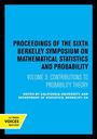 : Proceedings of the Sixth Berkeley Symposium on Mathematical Statistics and Probability, Volume III, Buch
