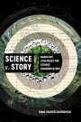 Emma Frances Bloomfield: Science v. Story, Buch