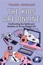 Ysabel Gerrard: The Kids Are Online, Buch