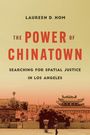 Laureen D. Hom: The Power of Chinatown, Buch