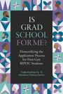 Miroslava Chavez-Garcia: Is Grad School for Me?, Buch