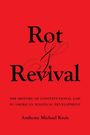 Anthony Michael Kreis: Rot and Revival, Buch