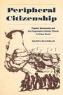 Daniel Mcdonald: Peripheral Citizenship, Buch
