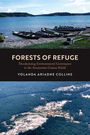 Yolanda Ariadne Collins: Forests of Refuge, Buch