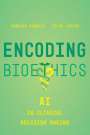 Charles Binkley: Encoding Bioethics, Buch