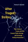 Thomas D. Beamish: Beamish, T: After Tragedy Strikes, Buch