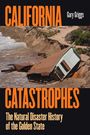 Gary Griggs: California Catastrophes, Buch