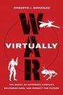 Roberto J. Gonzalez: War Virtually, Buch