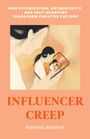 Sophie Bishop: Influencer Creep, Buch