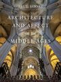 Paul Binski: Architecture and Affect in the Middle Ages, Buch