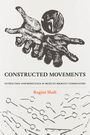 Ragini Shah: Constructed Movements, Buch