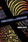 George Lipsitz: Ethnic Studies at the Crossroads, Buch