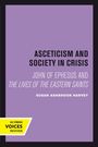 Susan Ashbrook Harvey: Asceticism and Society in Crisis, Buch